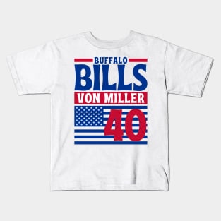 Buffalo Bills Von Miller 40 American Football Team Kids T-Shirt